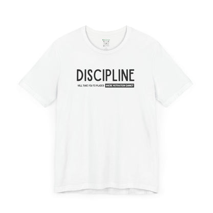 Discipline (Adult Unisex Tee)