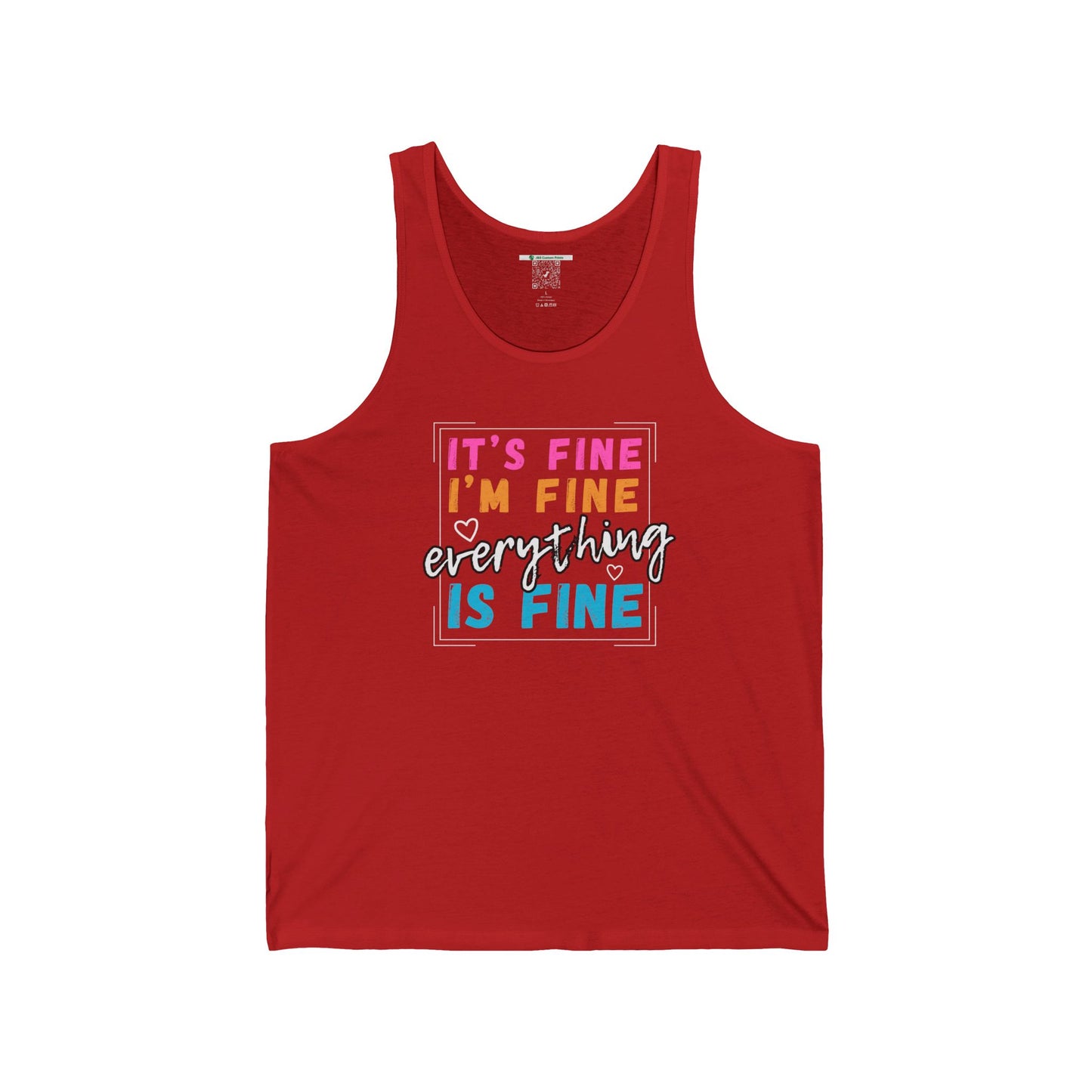 Everything Is Fine (Adult Unisex Tank Top)