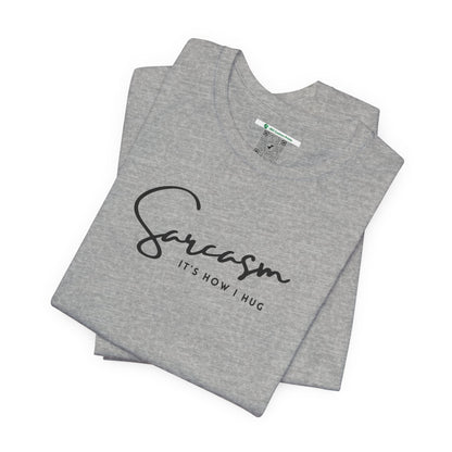 Sarcasm (Adult Unisex Tee)