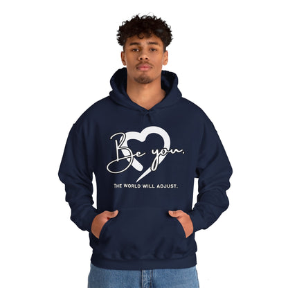 Be You (Adult Unisex Hooded Sweatshirt)