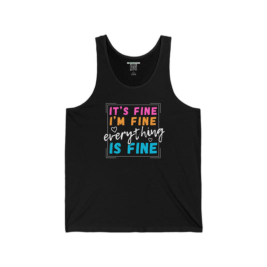 Everything Is Fine (Adult Unisex Tank Top)