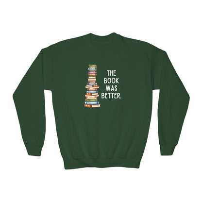 The Book Was Better [2] (Youth Unisex Crewneck Sweatshirt)
