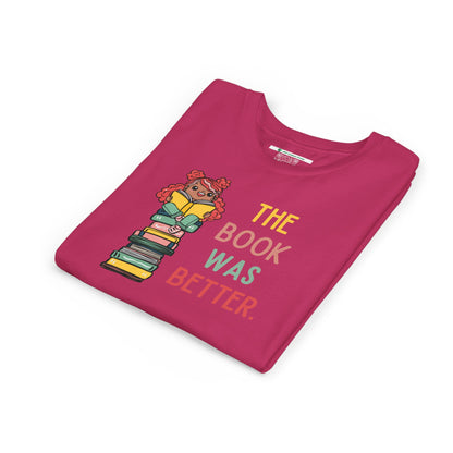 The Book Was Better [1] (Youth Unisex Tee)