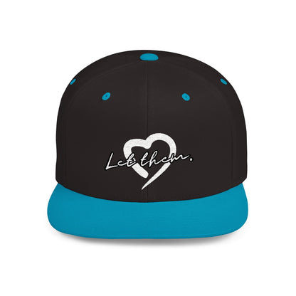 Let Them (Embroidered Snapback Flat-Bill Cotton Hat) - J&S Custom Prints