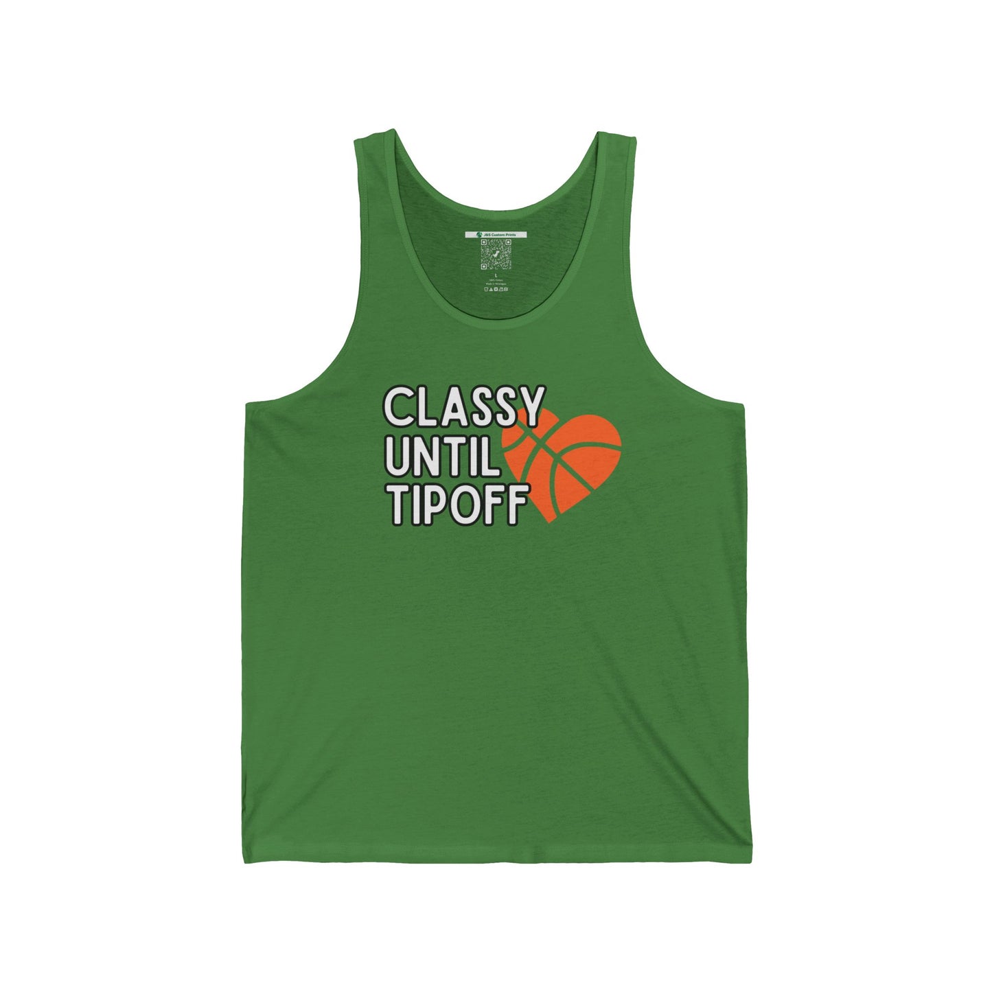 Classy Until Tipoff (Adult Unisex Tank Top)