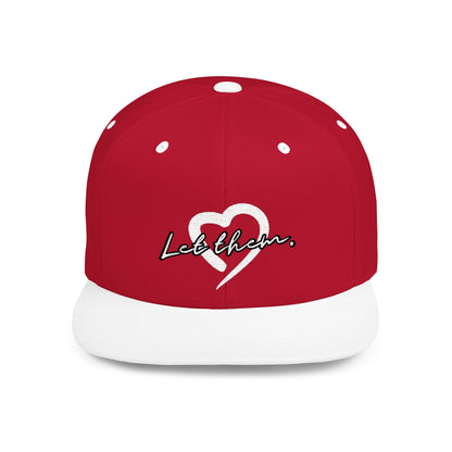 Let Them (Embroidered Snapback Flat-Bill Cotton Hat) - J&S Custom Prints
