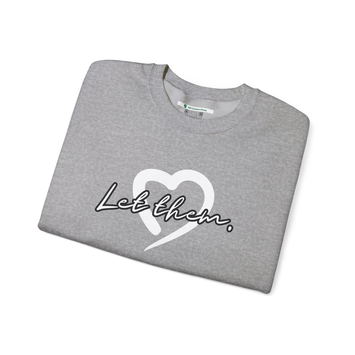 Let Them (Adult Unisex Crewneck Sweatshirt)