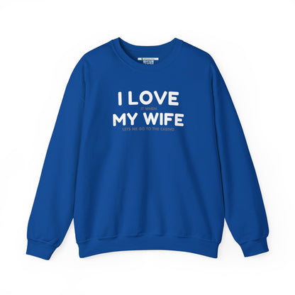 I Love My Wife (Adult Unisex Crewneck Sweatshirt)