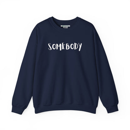 Matching Couple's Set -- "Somebody" (Adult Unisex Crewneck Sweatshirt)