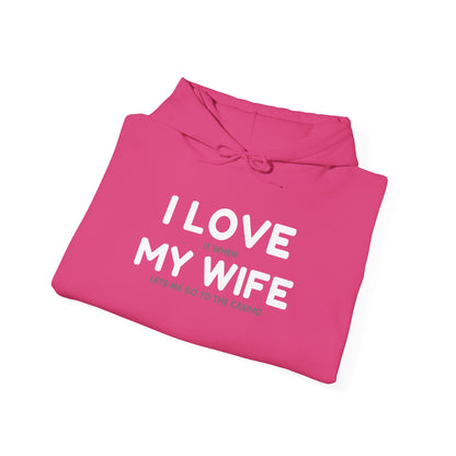 I Love My Wife (Adult Unisex Hooded Sweatshirt)