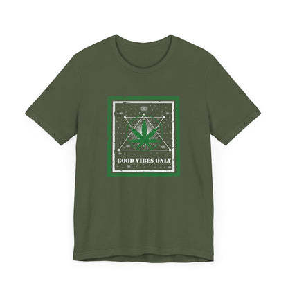 Cannabis -- Good Vibes Only (Adult Unisex Tee)