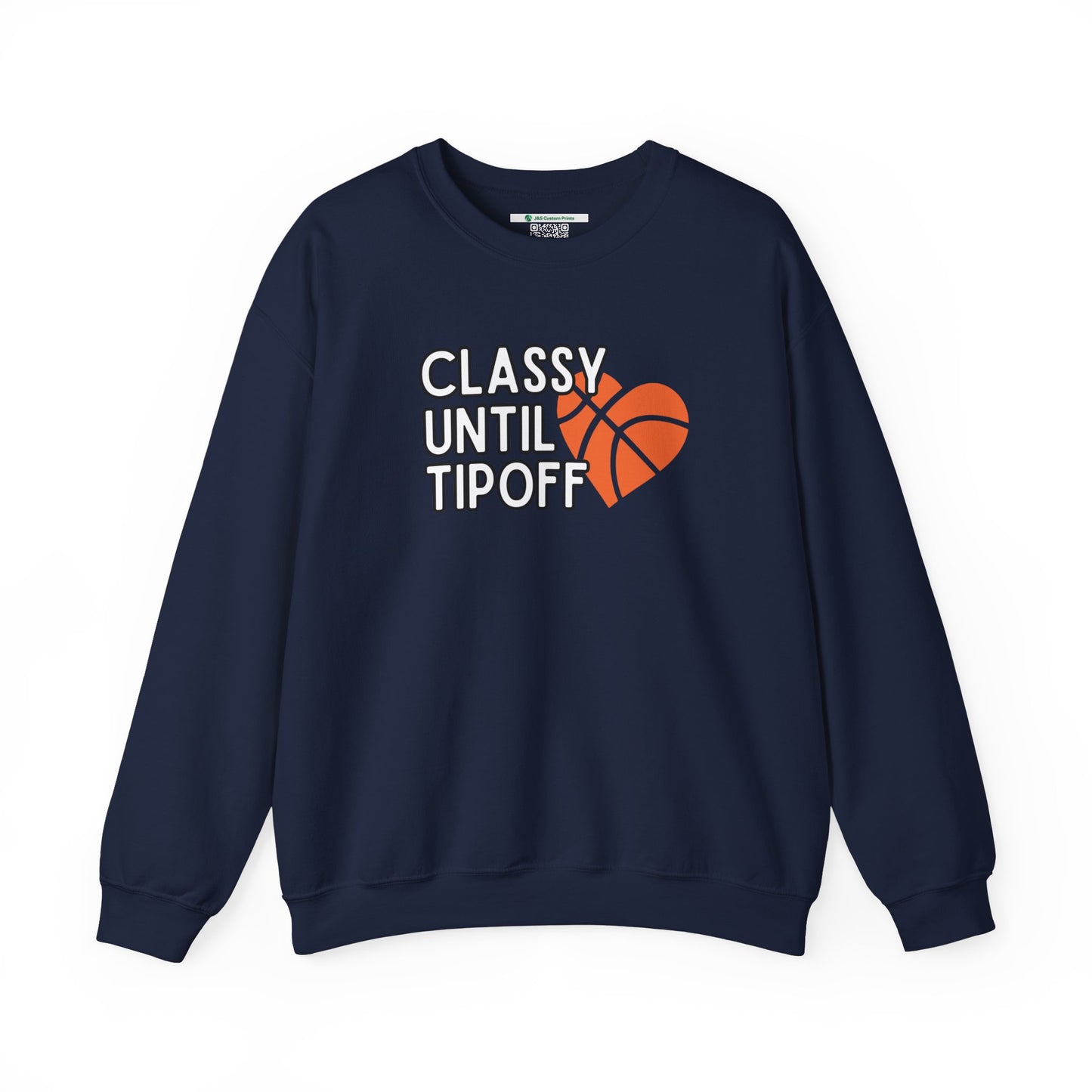 Classy Until Tipoff (Adult Unisex Crewneck Sweatshirt)