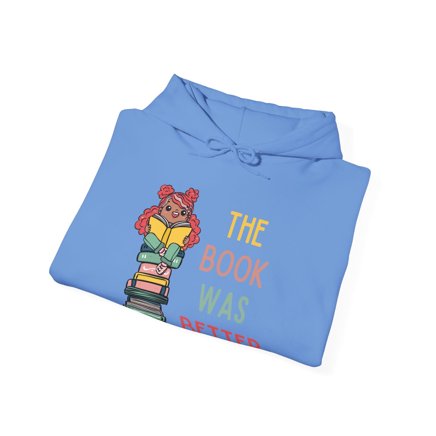 The Book Was Better [1] (Adult Unisex Hooded Sweatshirt)