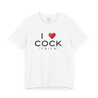 I Love Cocktails -- Simple Font (Adult Unisex Tee)