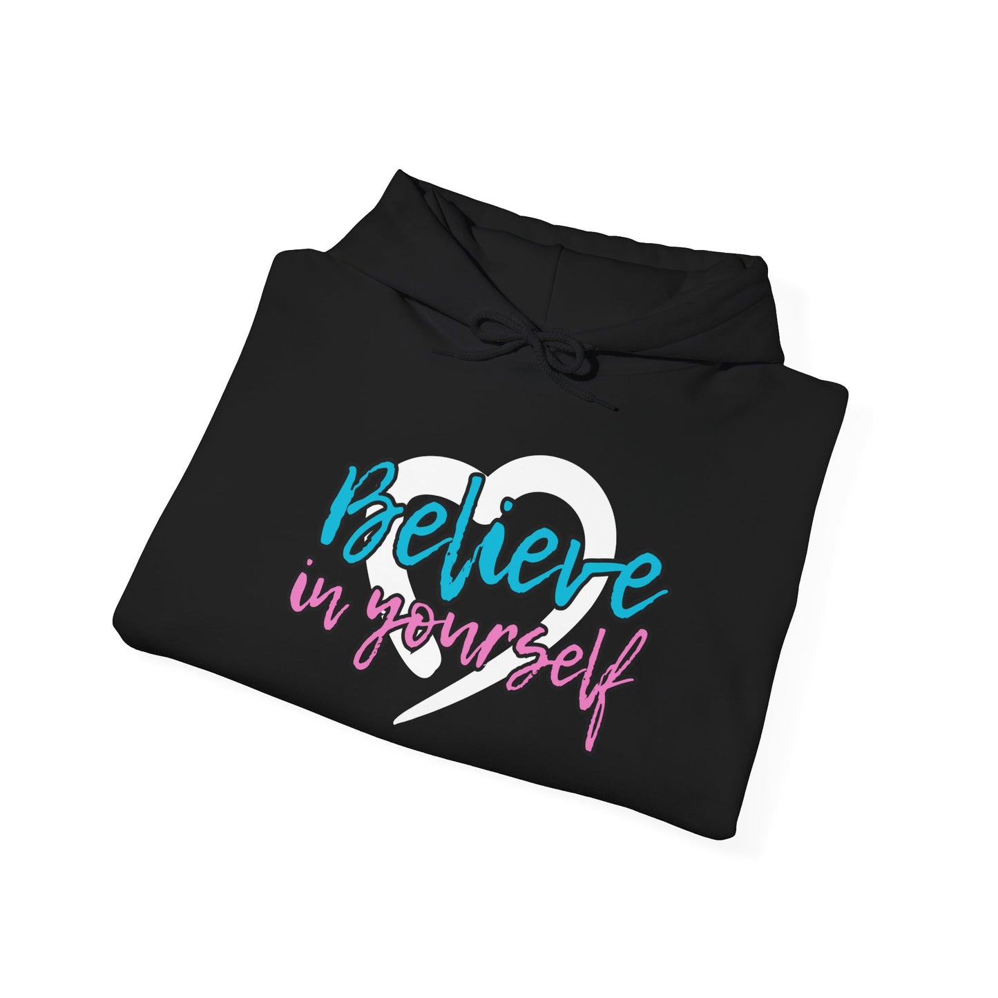 Believe In Yourself -- Blue/Pink (Adult Unisex Hooded Sweatshirt)