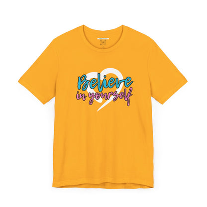 Believe In Yourself -- Pink/Blue (Adult Unisex Tee)