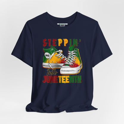 Steppin' Into Juneteenth (Adult Unisex Tee)