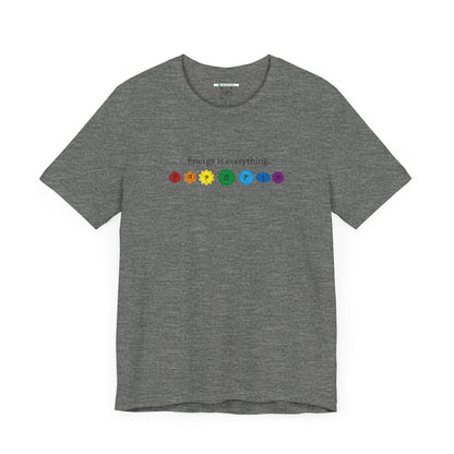 Energy is Everything -- Chakras (Adult Unisex Tee)