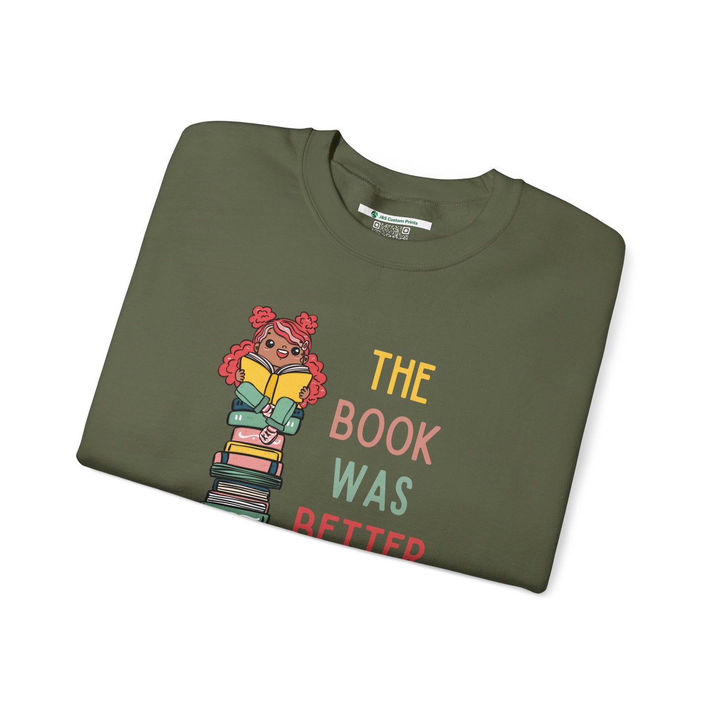 The Book Was Better [1] -- (Adult  Unisex Crewneck Sweatshirt)