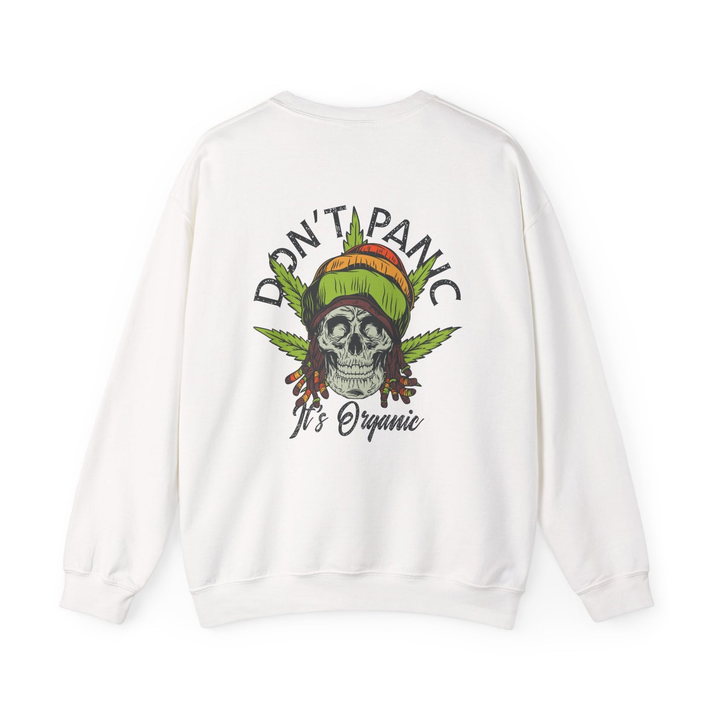 Cannabis -- Don't Panic It's Organic (Adult Unisex Crewneck Sweatshirt)