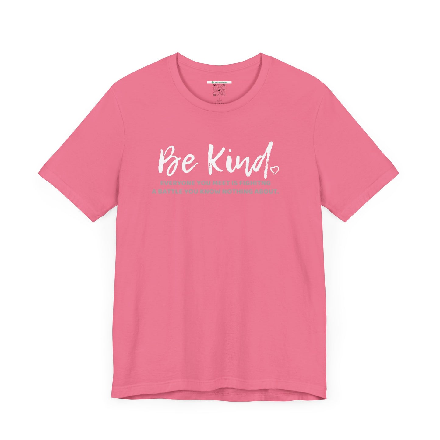 Be Kind (Adult Unisex Tee)