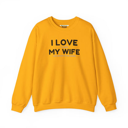 I Love My Wife (Adult Unisex Crewneck Sweatshirt)