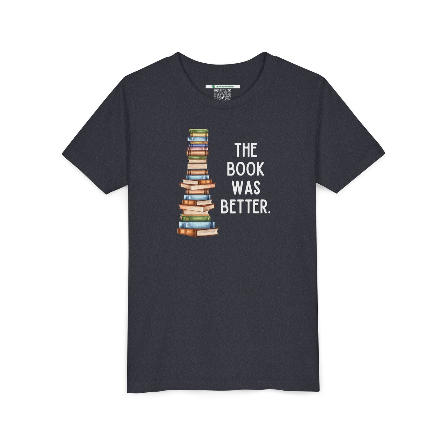 The Book Was Better [2] (Youth Unisex Tee)