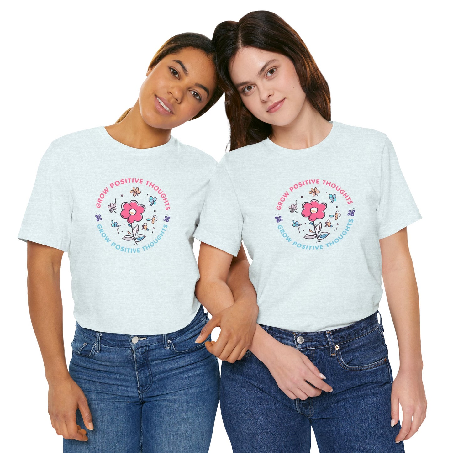 Grow Positive Thoughts (Adult Unisex Tee)