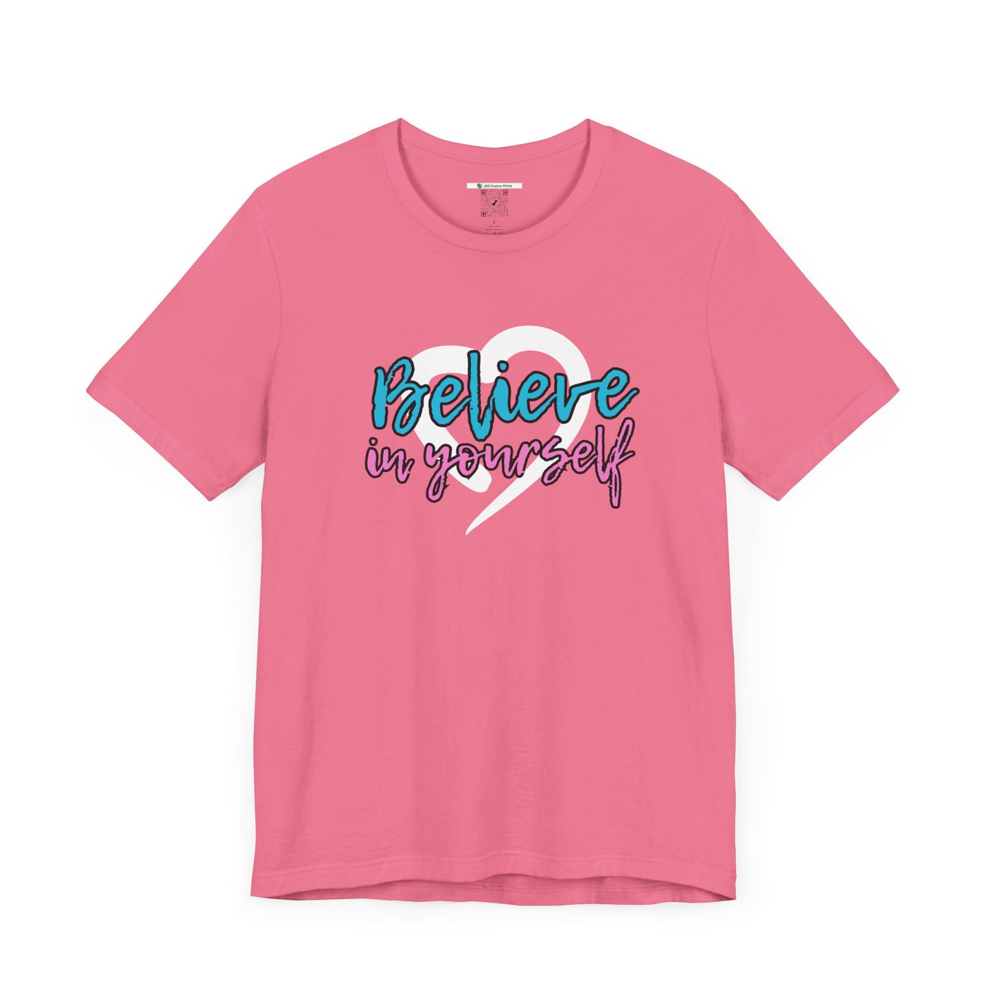 Believe In Yourself -- Pink/Blue (Adult Unisex Tee)