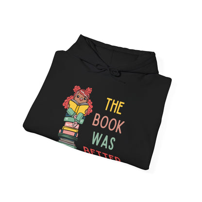 The Book Was Better [1] (Adult Unisex Hooded Sweatshirt)