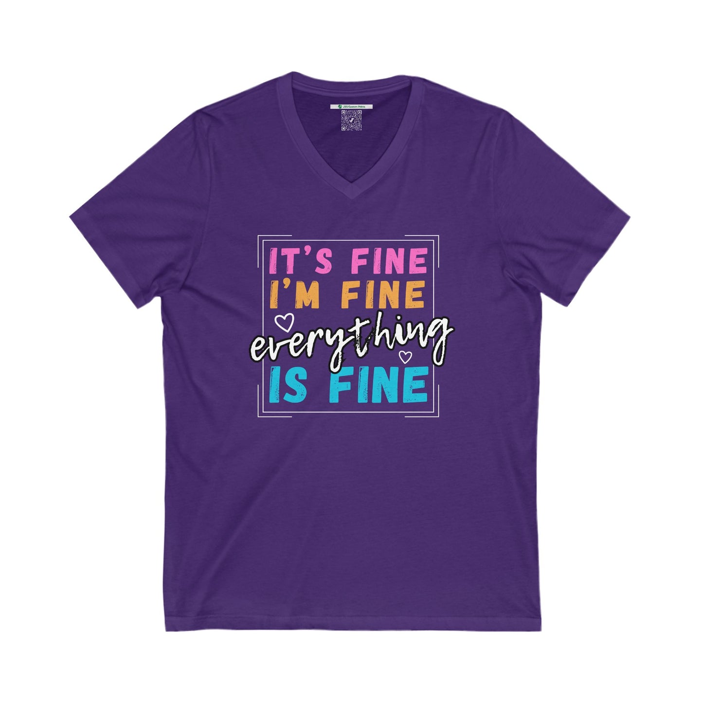 Everything Is Fine (Adult Unisex V-Neck Tee)