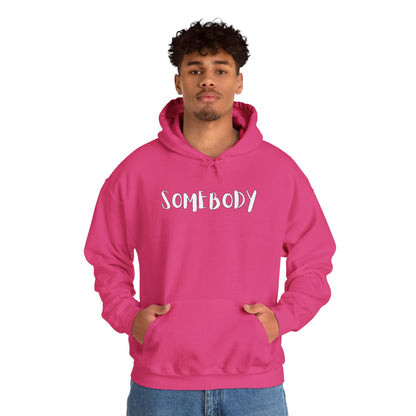 Matching Couple's Set -- "Somebody" (Adult Unisex Hooded Sweatshirt)