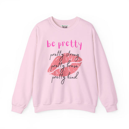 Be Pretty (Adult Unisex Crewneck Sweatshirt)
