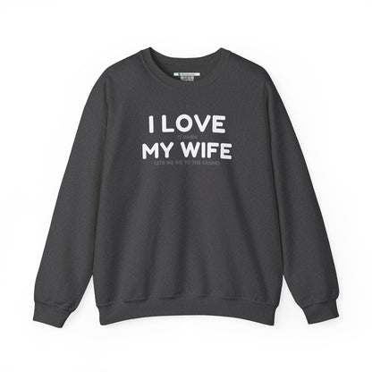 I Love My Wife (Adult Unisex Crewneck Sweatshirt)