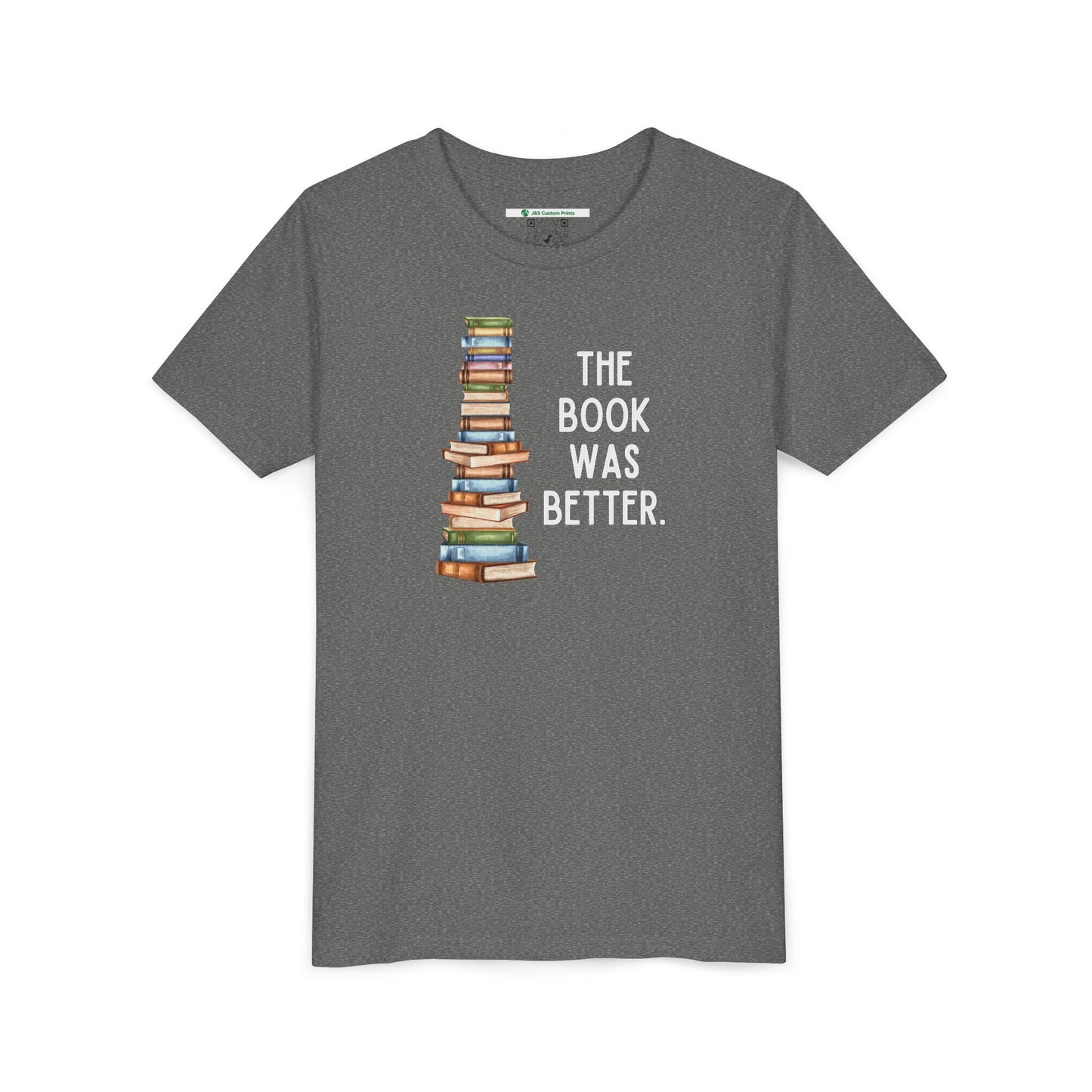 The Book Was Better [2] (Youth Unisex Tee)