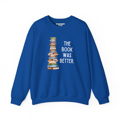 The Book Was Better [2] (Adult Unisex Crewneck Sweatshirt)
