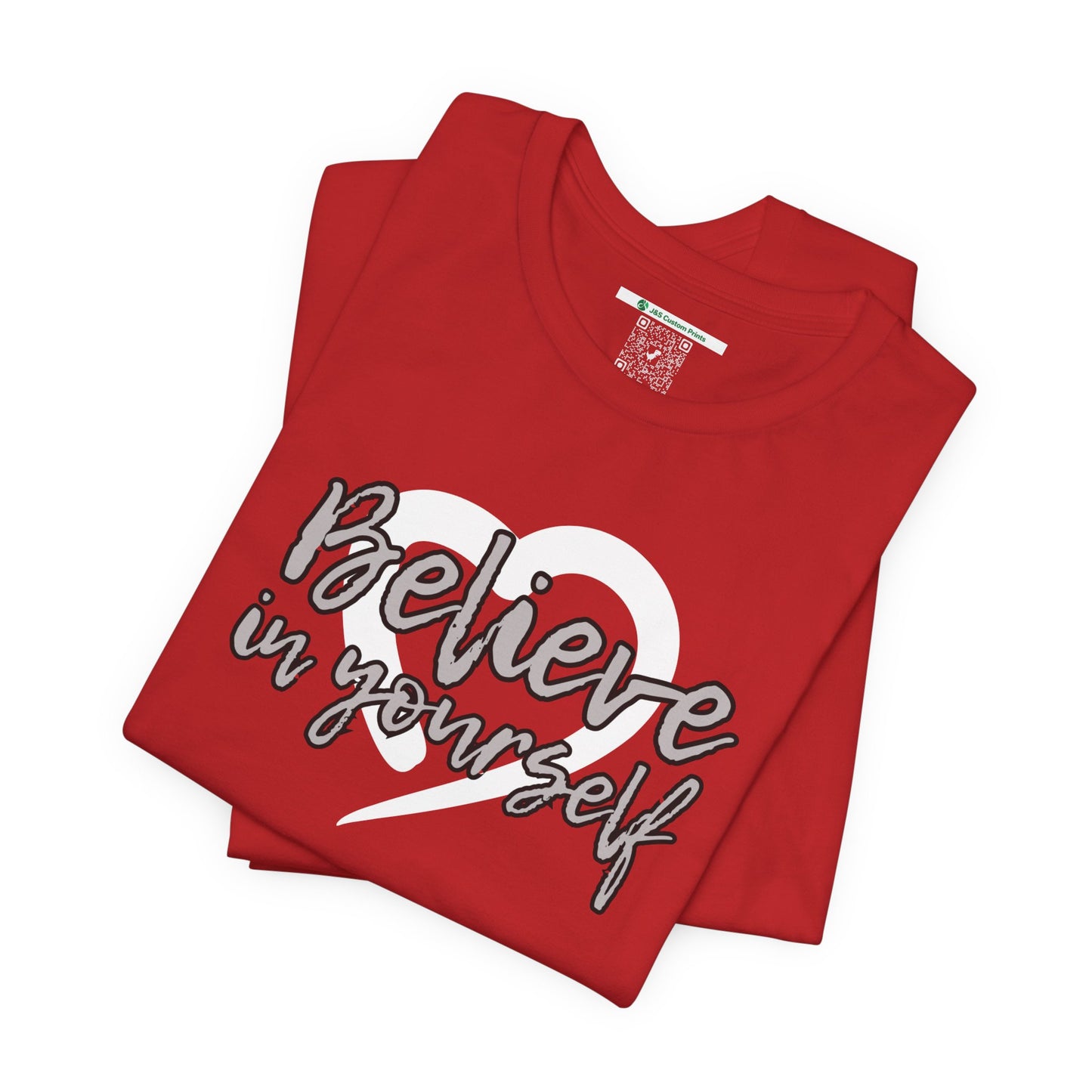 Believe In Yourself -- Gray (Adult Unisex Tee)