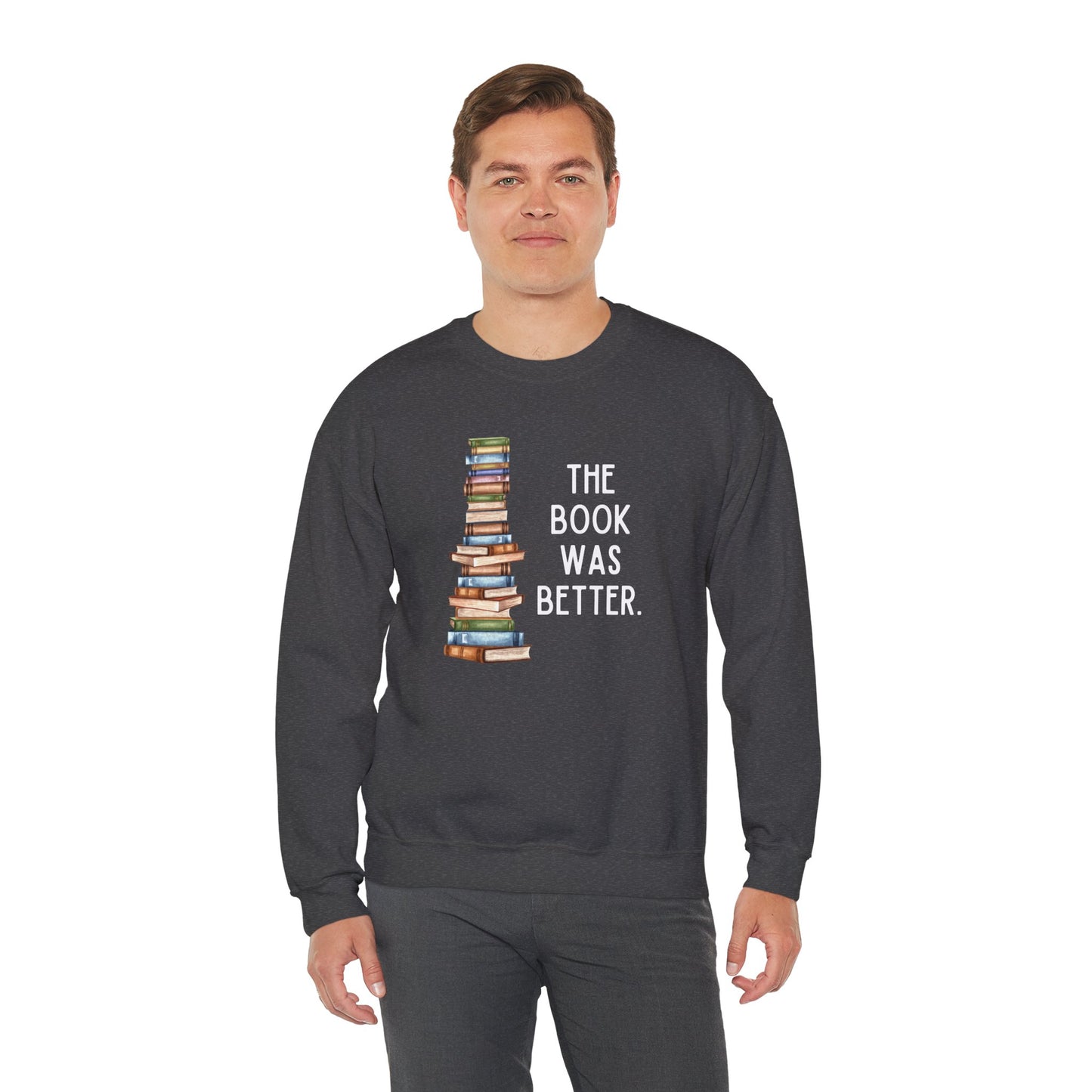 The Book Was Better [2] (Adult Unisex Crewneck Sweatshirt)
