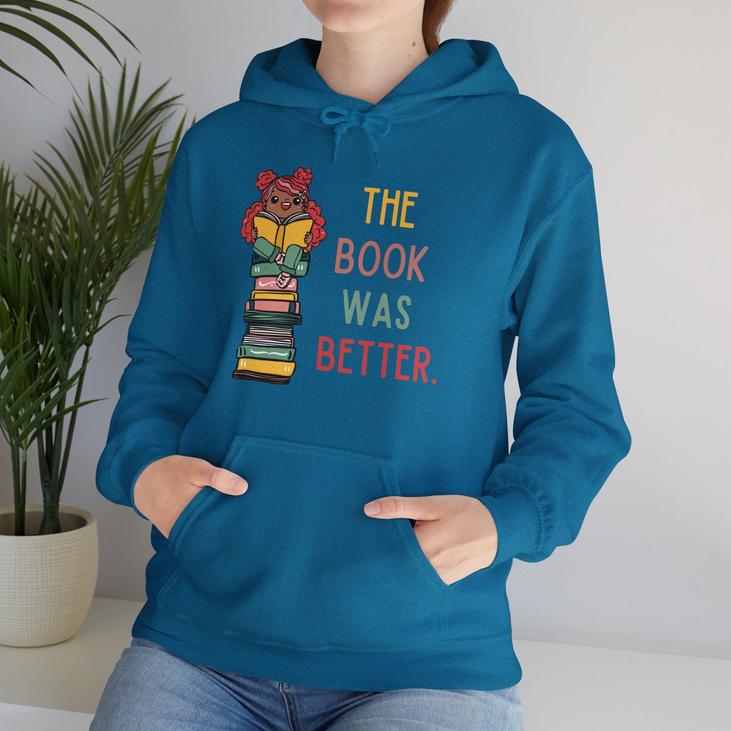 The Book Was Better [1] (Adult Unisex Hooded Sweatshirt)