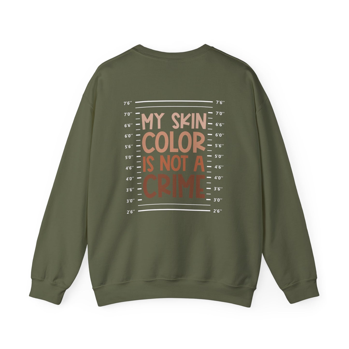 My Skin Color is Not a Crime (Adult Unisex Crewneck Sweatshirt)