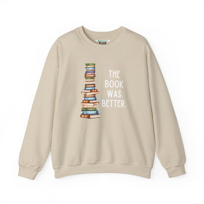 The Book Was Better [2] (Adult Unisex Crewneck Sweatshirt)
