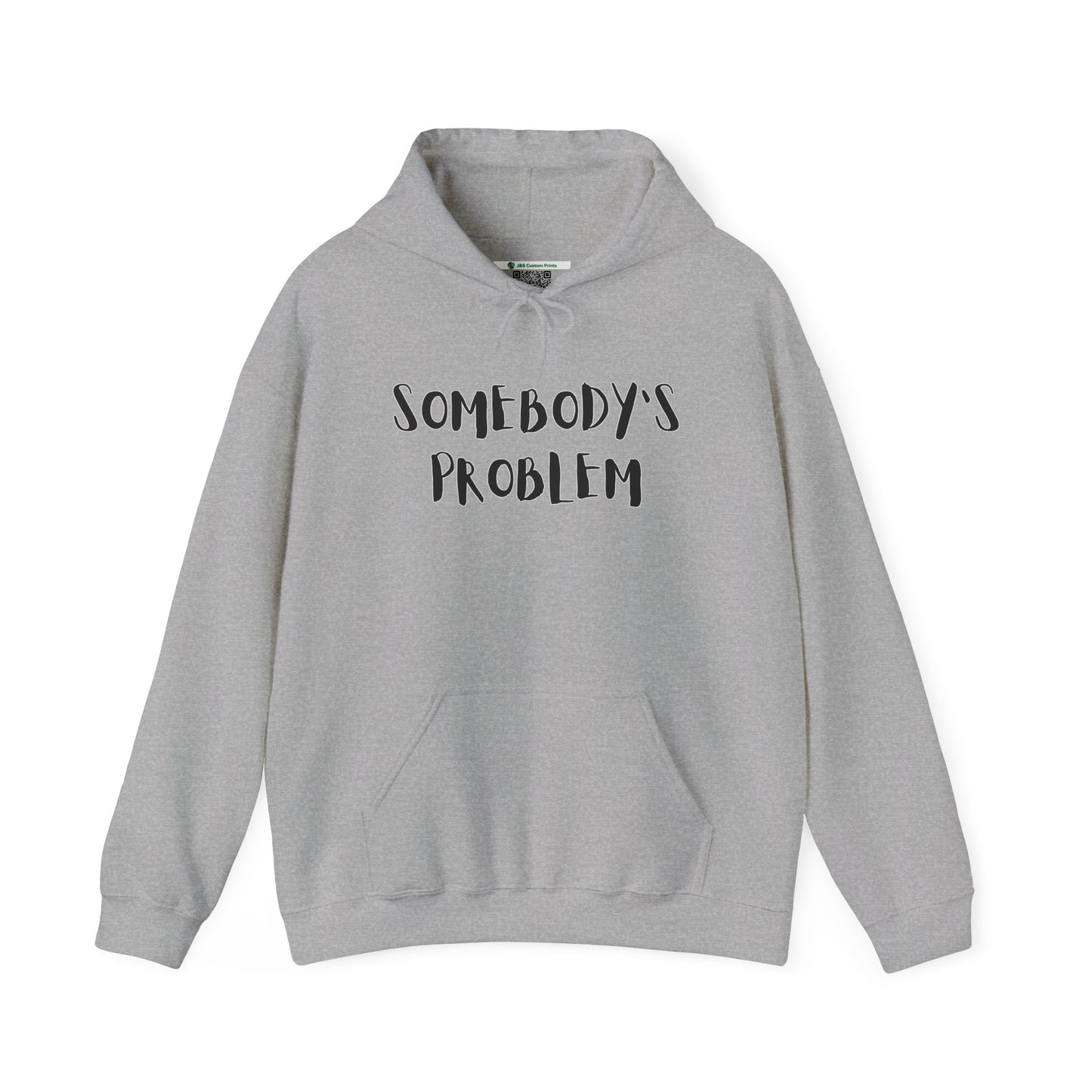 Matching Couple's Set -- "Somebody's Problem" (Adult Unisex Hooded Sweatshirt)