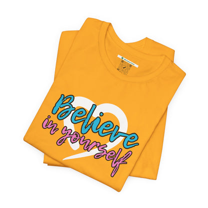 Believe In Yourself -- Pink/Blue (Adult Unisex Tee)