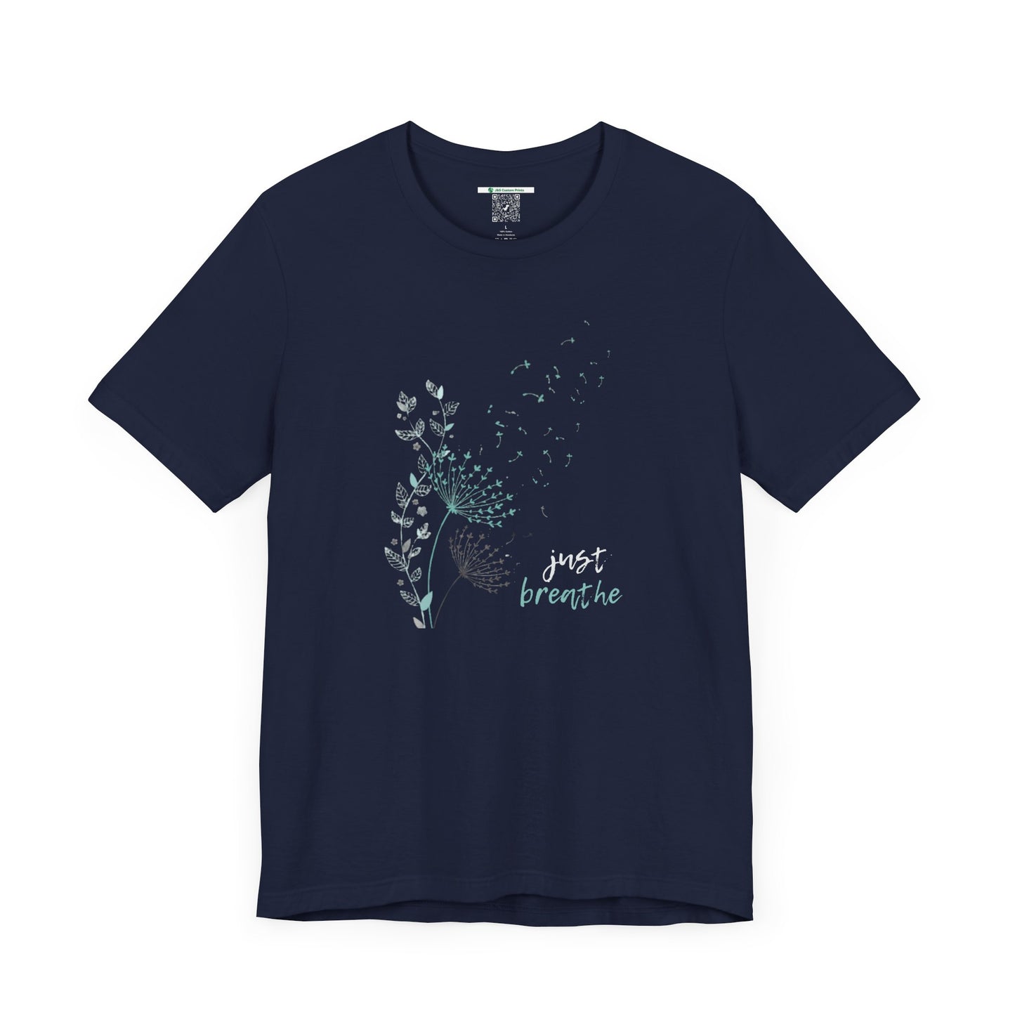 Just Breathe (Adult Unisex Tee Shirt)