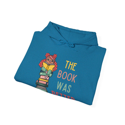 The Book Was Better [1] (Adult Unisex Hooded Sweatshirt)
