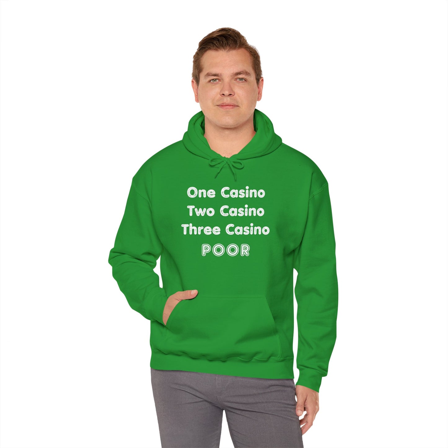 "One Casino, Two Casino, Three Casino, POOR" (Adult Unisex Hooded Sweatshirt)