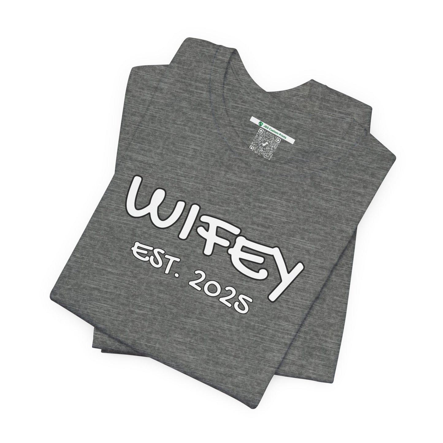 Matching Marriage Set -- "Wifey" (Adult Unisex Tee)