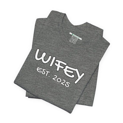 Matching Marriage Set -- "Wifey" (Adult Unisex Tee)