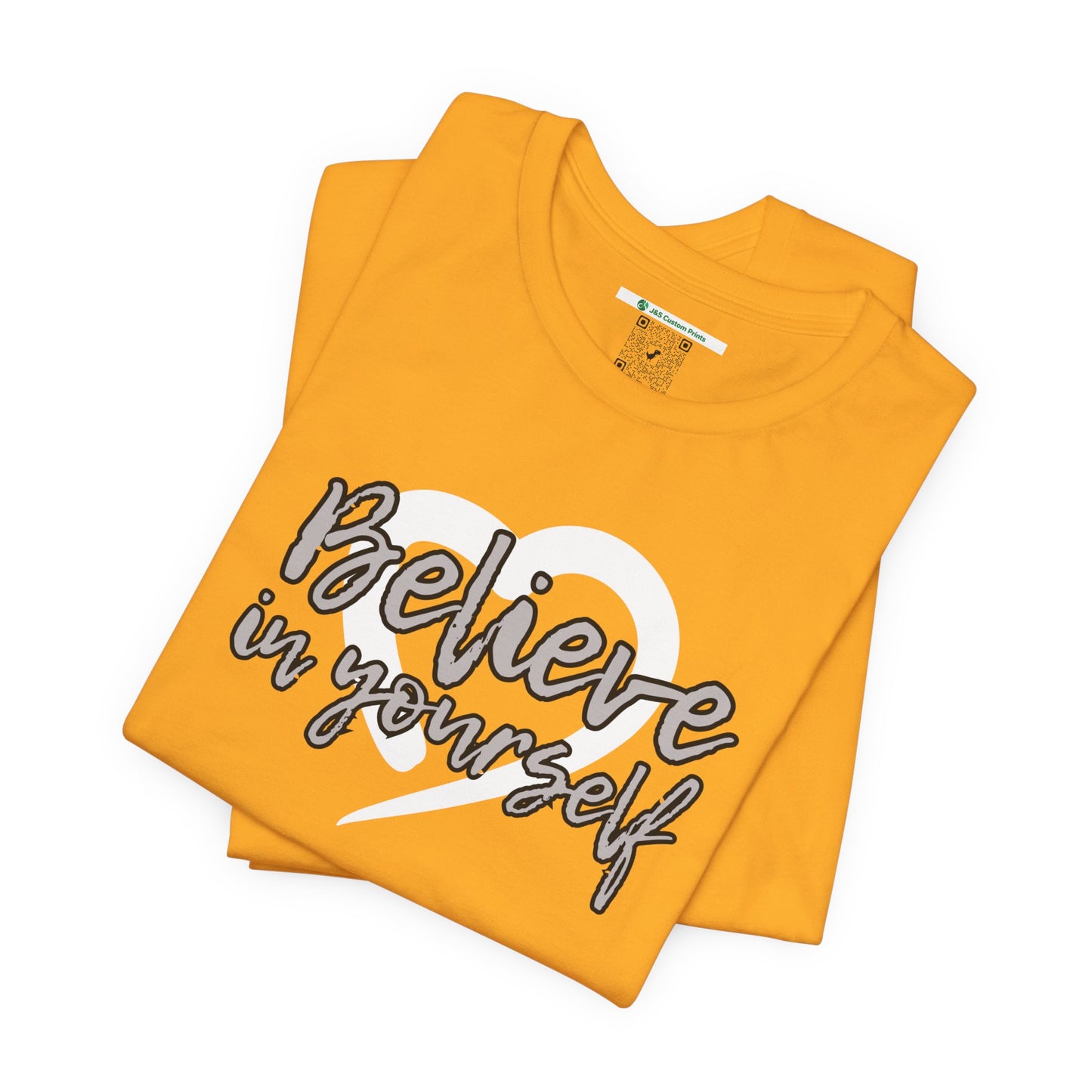 Believe In Yourself -- Gray (Adult Unisex Tee)