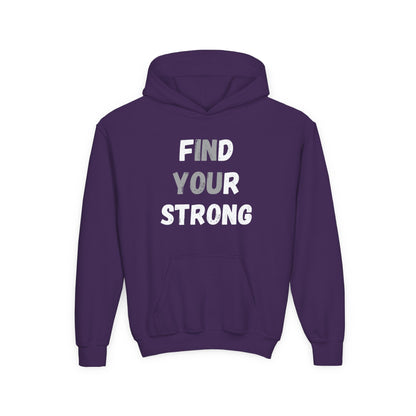 Find Your Strong -- Simple Design (Youth Unisex Hooded Sweatshirt)